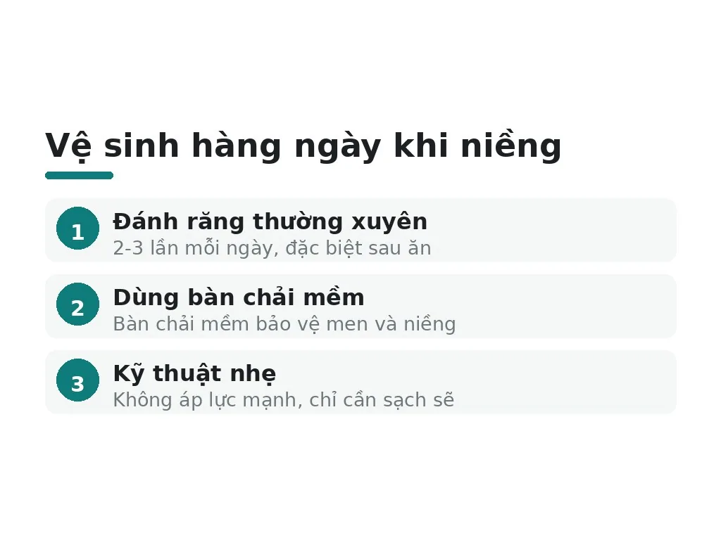 Quy trình vệ sinh hàng ngày khi niềng